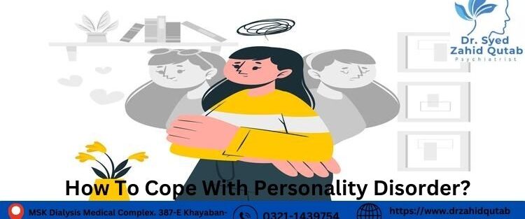 How To Cope With Personality Disorder