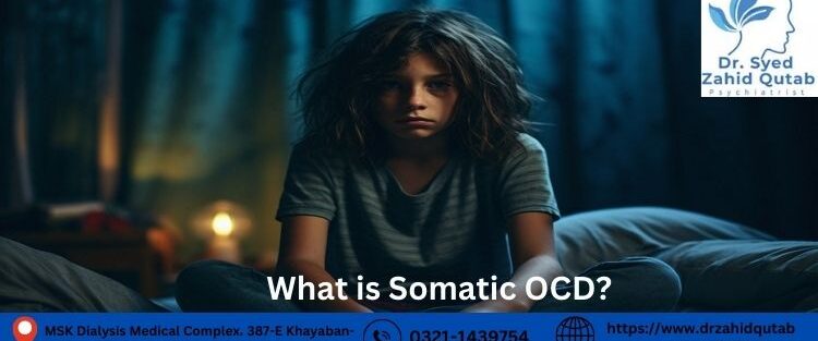What is Somatic OCD