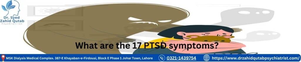 What are the 17 PTSD symptoms