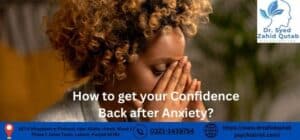 How to get your Confidence Back after Anxiety